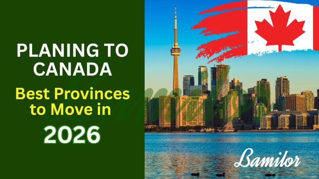 Best Provinces to Move to Canada in 2026 via Express Entry and PNP